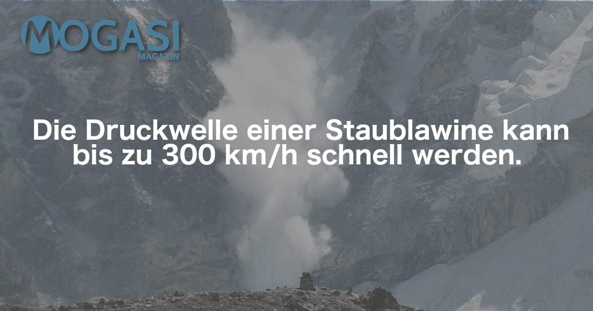 Mogasifakten, Staublawine, mogasi, Ski, Fakten